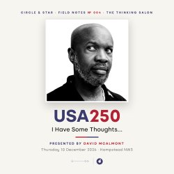 FIELD NOTES with David McAlmont — USA250: I Have Some Thoughts… @ The Horseshoe, Hampstead 2026-12-10