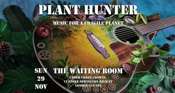 Plant Hunter @ The Waiting Room 2026-11-29