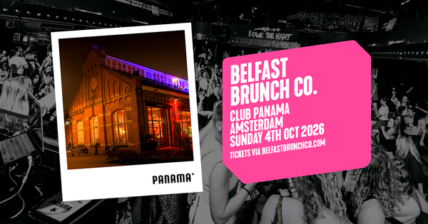 Belfast Brunch Co @ Club Panama Amsterdam 2026-10-04