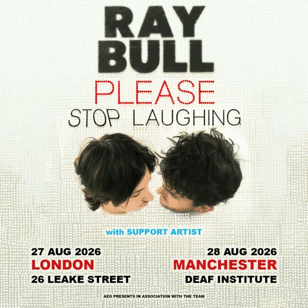 Ray Bull @ 26 Leake Street 2026-08-27