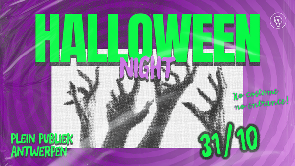 Halloween Party | Plein Publiek Antwerpen @ Plein Publiek 2026-10-31