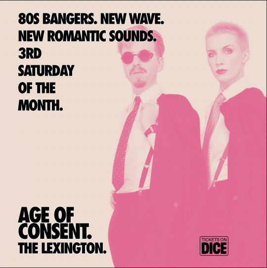 Age Of Consent Club @ The Lexington 2026-12-19