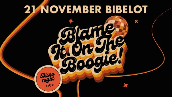 Blame It On The Boogie @ Bibelot Poppodium 2026-11-21