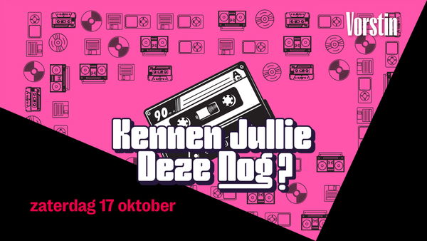 Kennen Jullie Deze Nog?
