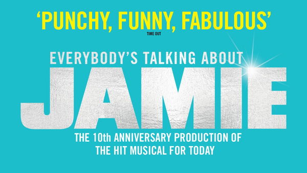 Everybody’s Talking About Jamie @ Nimax Theatres 2027-01-15