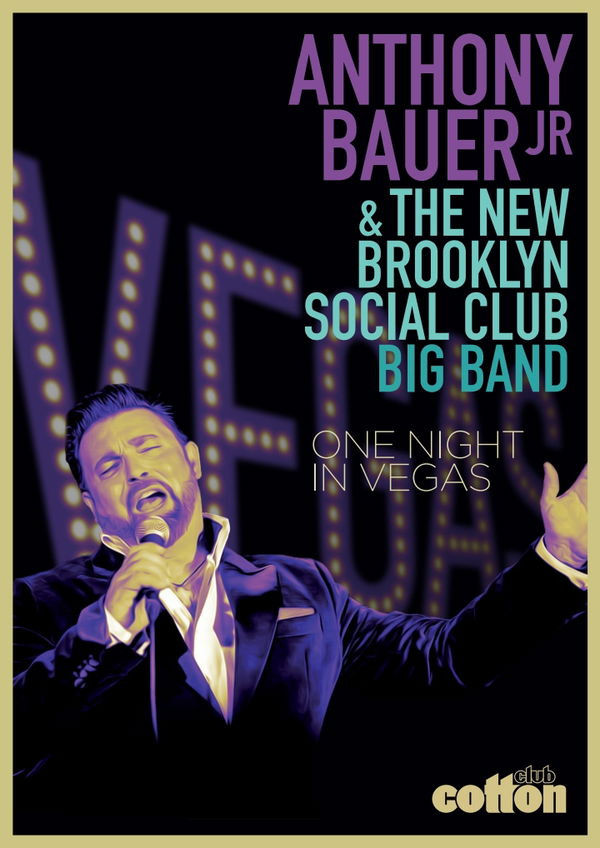 Anthony Bauer Jr. @ Cotton Club 2026-12-05