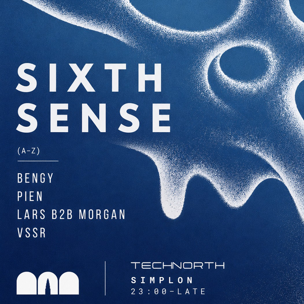 TechNorth // Bengy // Pien // Lars B2B Morgan // VSSR @ Simplon 2026-09-19