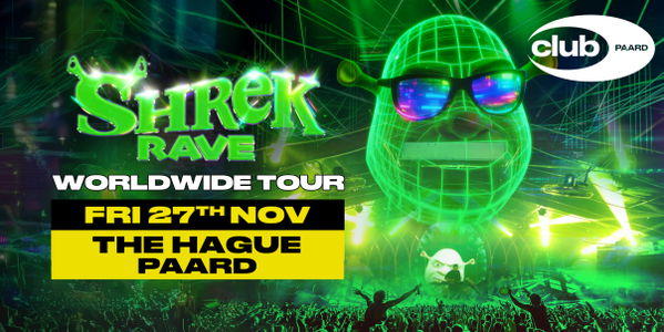 SHREK RAVE @ PAARD 2026-11-27