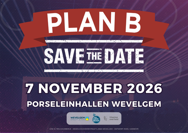 PLAN B 2026 @ JC Ten Goudberge 2026-11-07