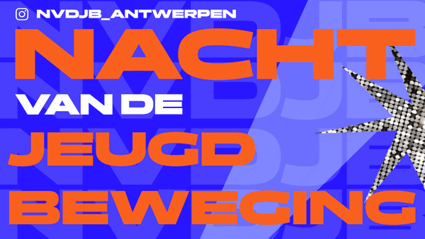 NACHT VAN DE JEUGDBEWEGING 2026 @ Kavka Zappa 2026-10-23
